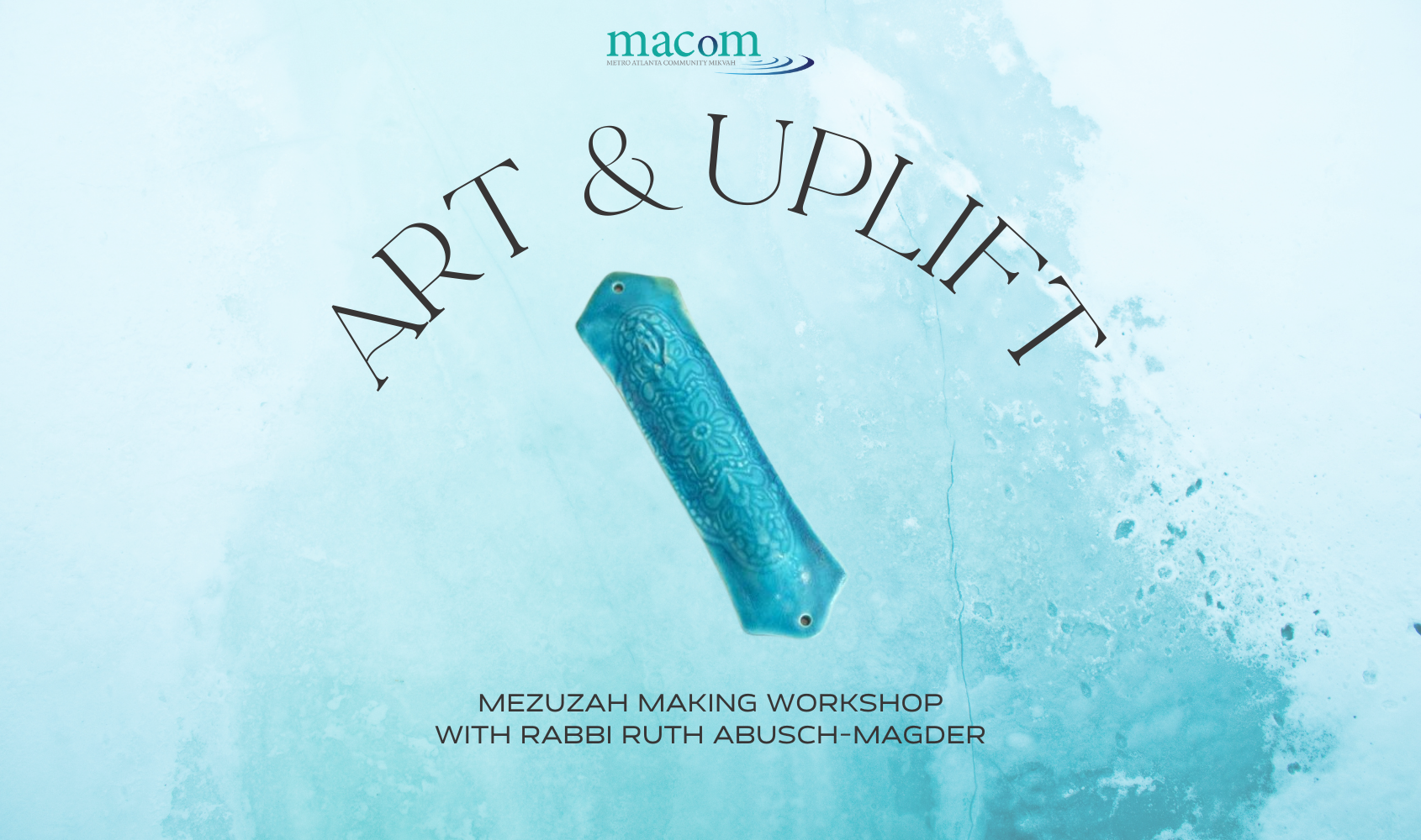 Art & Uplift: Mezuzah Making Workshop for the OVS Sisterhood (Private Event)