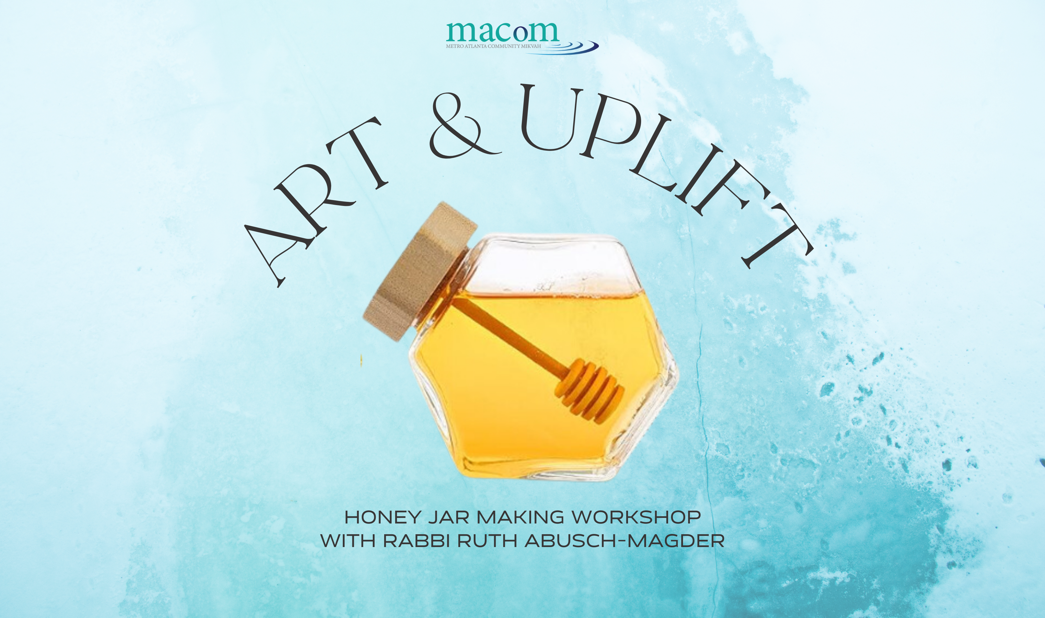 AA Sisterhood Opening Event: Art & Uplift - Honey Jar Workshop (private event)